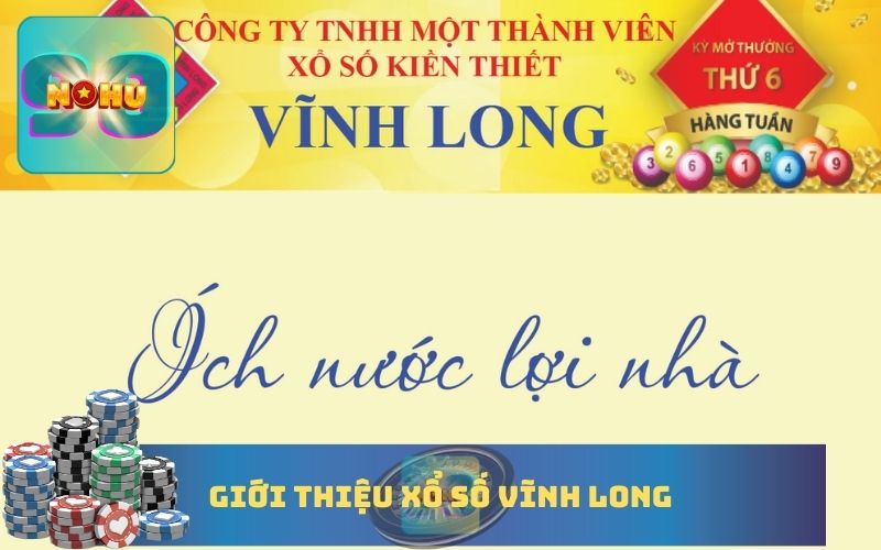 GIỚI THIỆU XỔ SỐ VINH LONG TẠI NOHU90