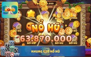 KHUNG GIỜ NỔ HŨ TẠI NOHU90